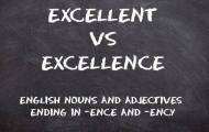Nouns and adjectives ending in -ence and -ency