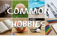 Play Common hobbies